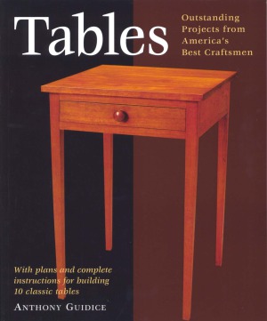 Tables Plans and Complete Instructions for Building 10 Classic Tables
