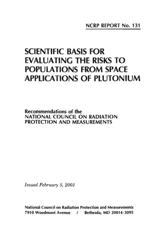 Scientific Basis for Evaluating the Risks to Populations from Space Applications of Plutonium: