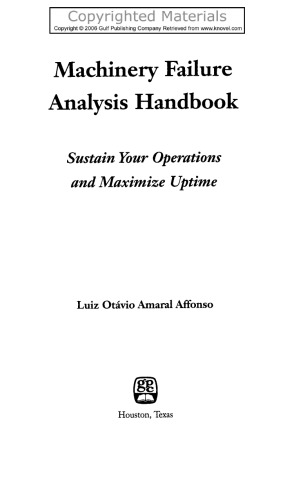 Machinery Failure Analysis Handbook - Sustain Your Operations and Maximize Uptime