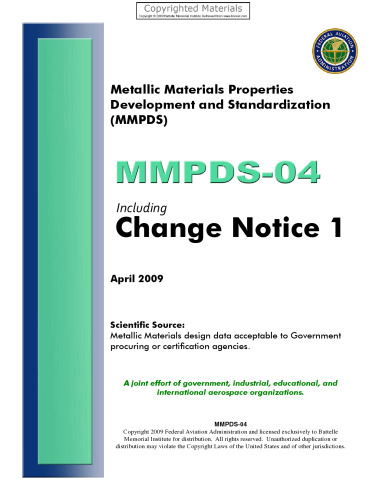 Metallic Materials Properties Development and Standardization (MMPDS-04) - Includes Change Notice 1