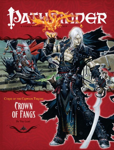 Pathfinder #12—Curse of the Crimson Throne Chapter 6: "Crown of Fangs"