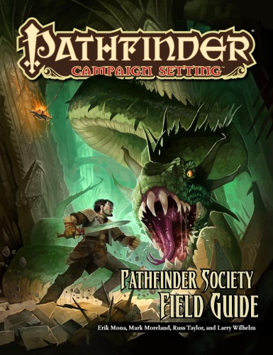 Pathfinder Campaign Setting: Pathfinder Society Field Guide