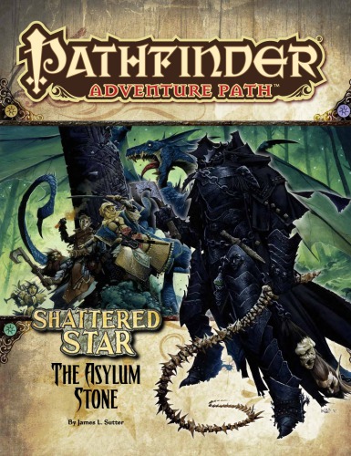 Pathfinder Adventure Path #63: The Asylum Stone (Shattered Star 3 of 6)