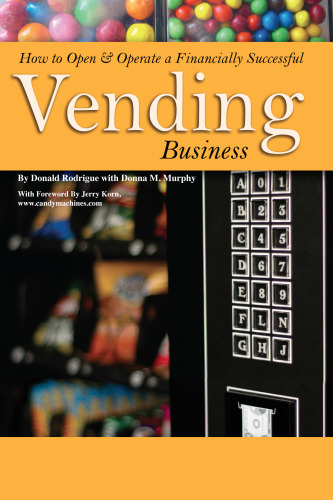 How to Open & Operate a Financially Successful Vending Business