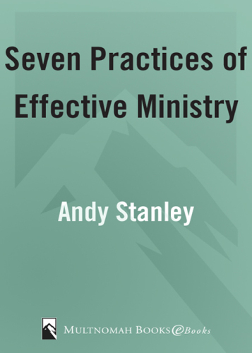 7 Practices of Effective Ministry