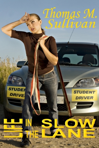 Life in the Slow Lane