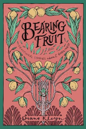 Bearing Fruit