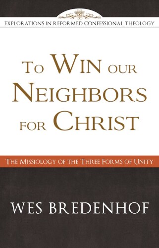 To Win Our Neighbors for Christ