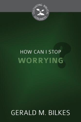 How Can I Stop Worrying?