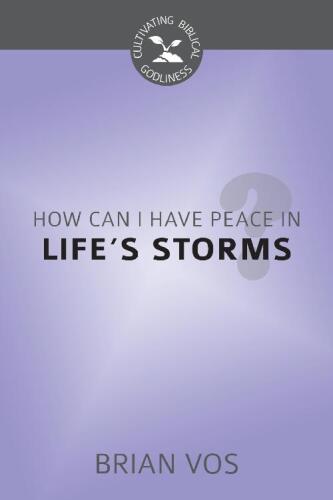 How Can I Have Peace in Life's Storms?