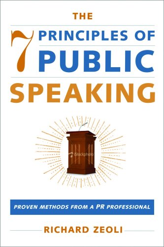 The 7 Principles Of Public Speaking