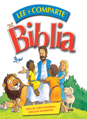 Biblia Lee y Comparte: Más de 200 Historias Bíblicas Favoritas