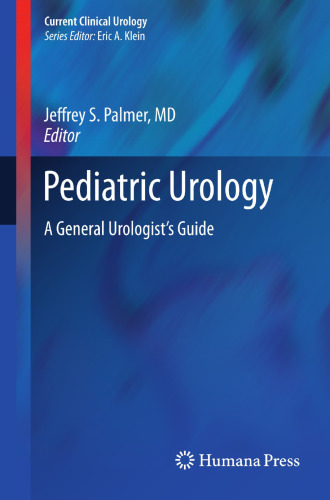 Pediatric Urology: A General Urologist's Guide