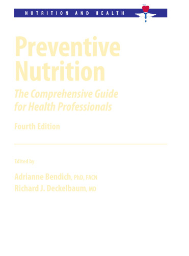 Preventive Nutrition: The Comprehensive Guide for Health Professionals
