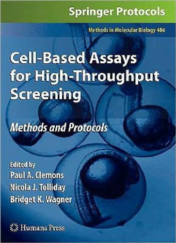 Cell-Based Assays for High-Throughput Screening: Methods and Protocols