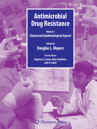 Antimicrobial Drug Resistance: Clinical and Epidemiological Aspects