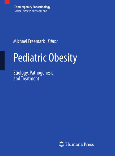Pediatric Obesity: Etiology, Pathogenesis, and Treatment