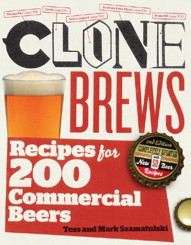 Clone brews: recipes for 200 commercial beers