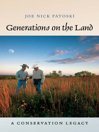 Generations on the Land : A Conservation Legacy