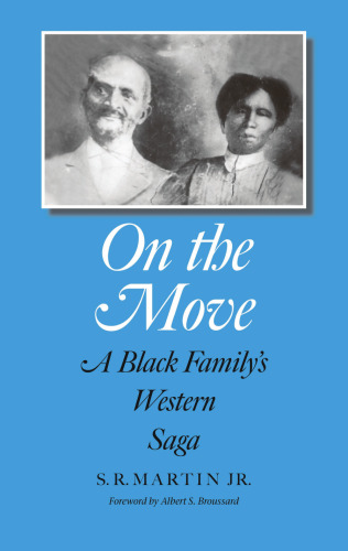 On the Move : A Black Family's Western Saga