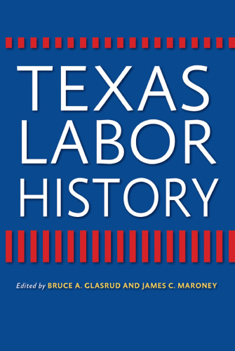 Texas Labor History
