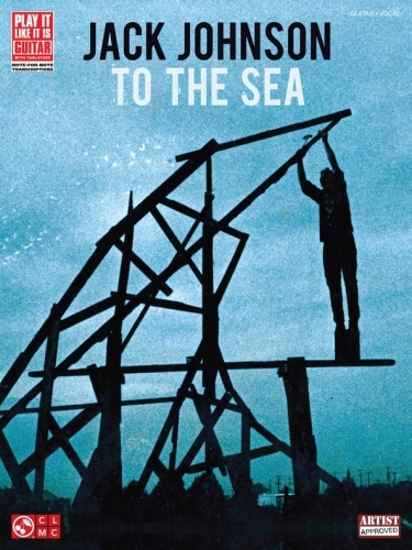 Jack Johnson - To The Sea (Songbook)
