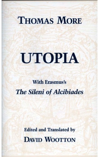 Utopia : with Erasmus’s The Sileni of Alcibiades