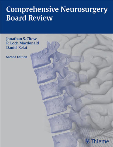 Comprehensive neurosurgery board review