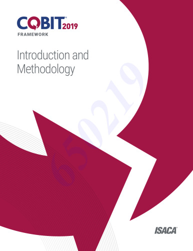 COBIT 2019 Framework: Introduction and Methodology