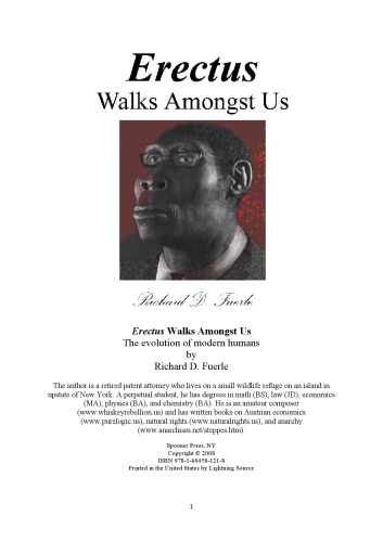 Erectus Walks Amongst Us; The evolution of modern humans