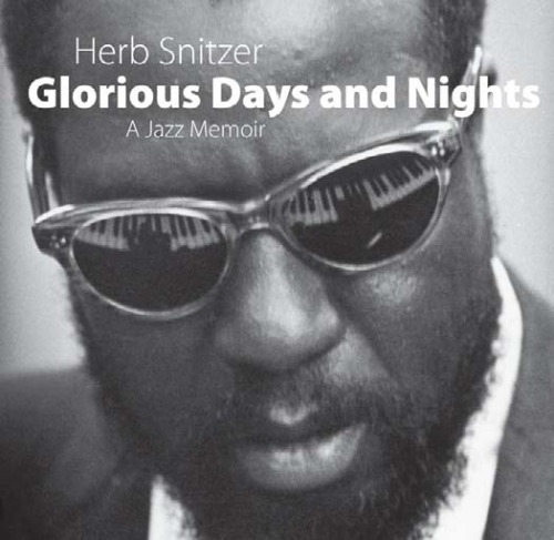 Glorious days and nights: a jazz memoir