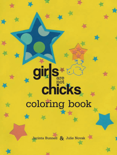 Girls Are Not Chicks. Coloring Book