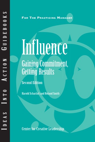 Influence: Gaining Commitment, Getting Results (Second Edition)