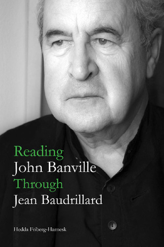 Reading John Banville Through Jean Baudrillard