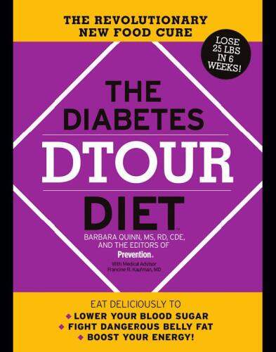 The Diabetes Dtour Diet: The Revolutionary New Food Cure