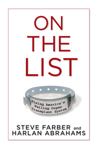 On the List: Fixing America's Failing Organ Transplant System