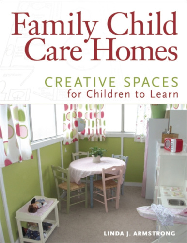 Family Child Care Homes: Creative Spaces for Children to Learn
