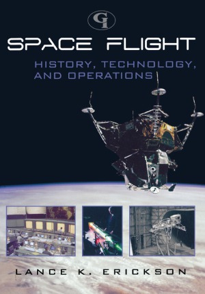 Space Flight. History, Technology, and Operations