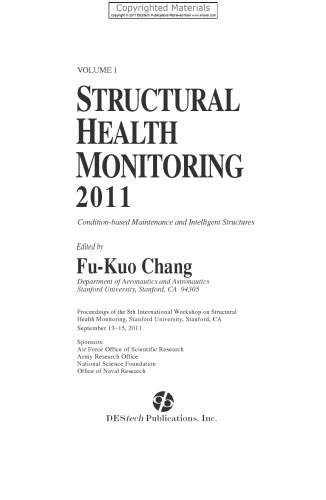 Structural Health Monitoring 2011 : condition-based maintenance and intelligent structures