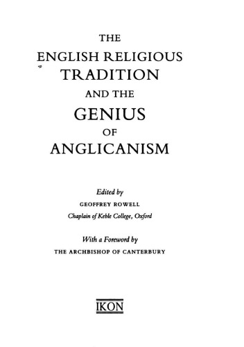 The English Religious Tradition and the Genius of Anglicanism