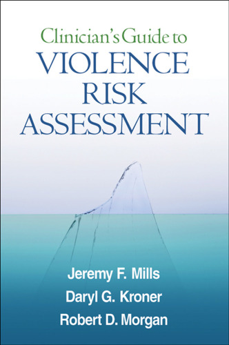 Clinician's guide to violence risk assessment