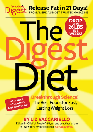 The Digest Diet: The Best Foods for Fast, Lasting Weight Loss