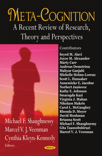 Meta-cognition : a recent review of research, theory, and perspectives