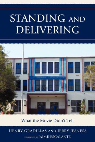 Standing and Delivering: What the Movie Didn't Tell