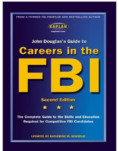 John Douglas's Guide to Careers in the FBI