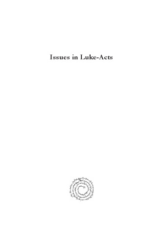 Issues in Luke-Acts: Selected Essays