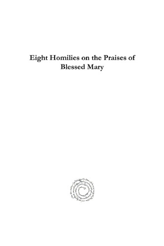 Eight Homilies on the Praises of Blessed Mary