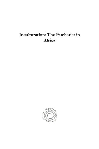 Inculturation: The Eucharist in Africa