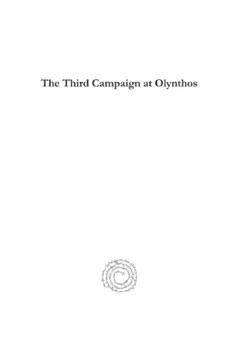 The Third Campaign at Olynthos
