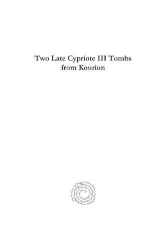 Two Late Cypriote III Tombs from Kourion